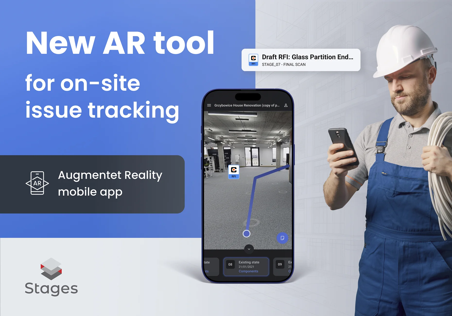Promotional graphic for the Stages AR mobile app: the headline "New AR tool for on-site issue tracking" on a blue background, a smartphone showing a blue AR path across an office floor to an RFI marker, a "Draft RFI: Glass Partition End..." notification card, and a construction worker in a white hard hat and blue overalls looking at his phone.