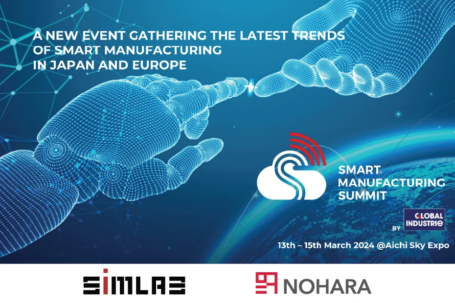 Smart Manufacturing Summit by Global Industrie banner, 13th–15th March 2024 @Aichi Sky Expo, with robotic hands graphic and SIMLAB and NOHARA logos