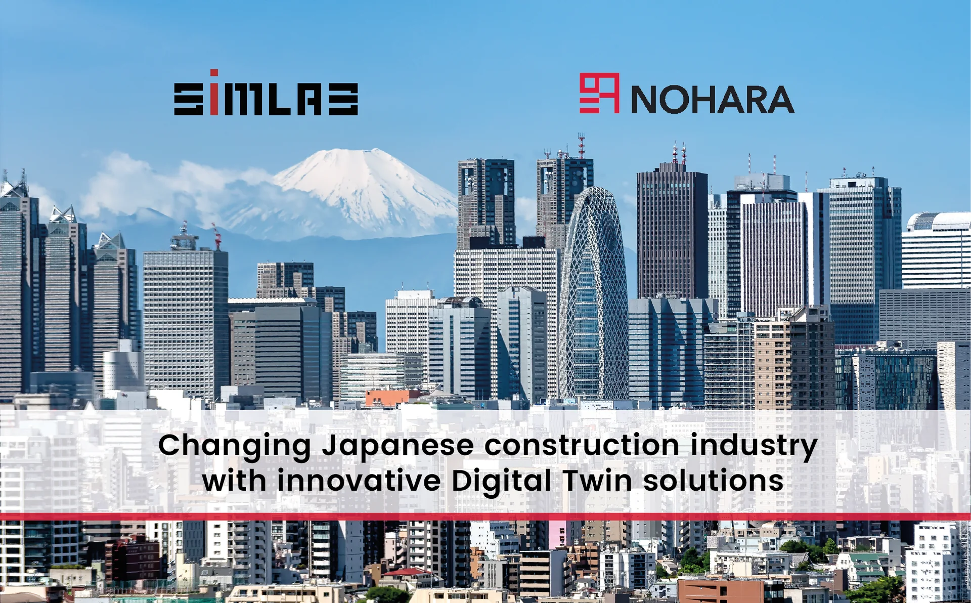 SIMLAB and NOHARA logos over the Tokyo skyline with Mount Fuji, headline 'Changing Japanese construction industry with innovative Digital Twin solutions'